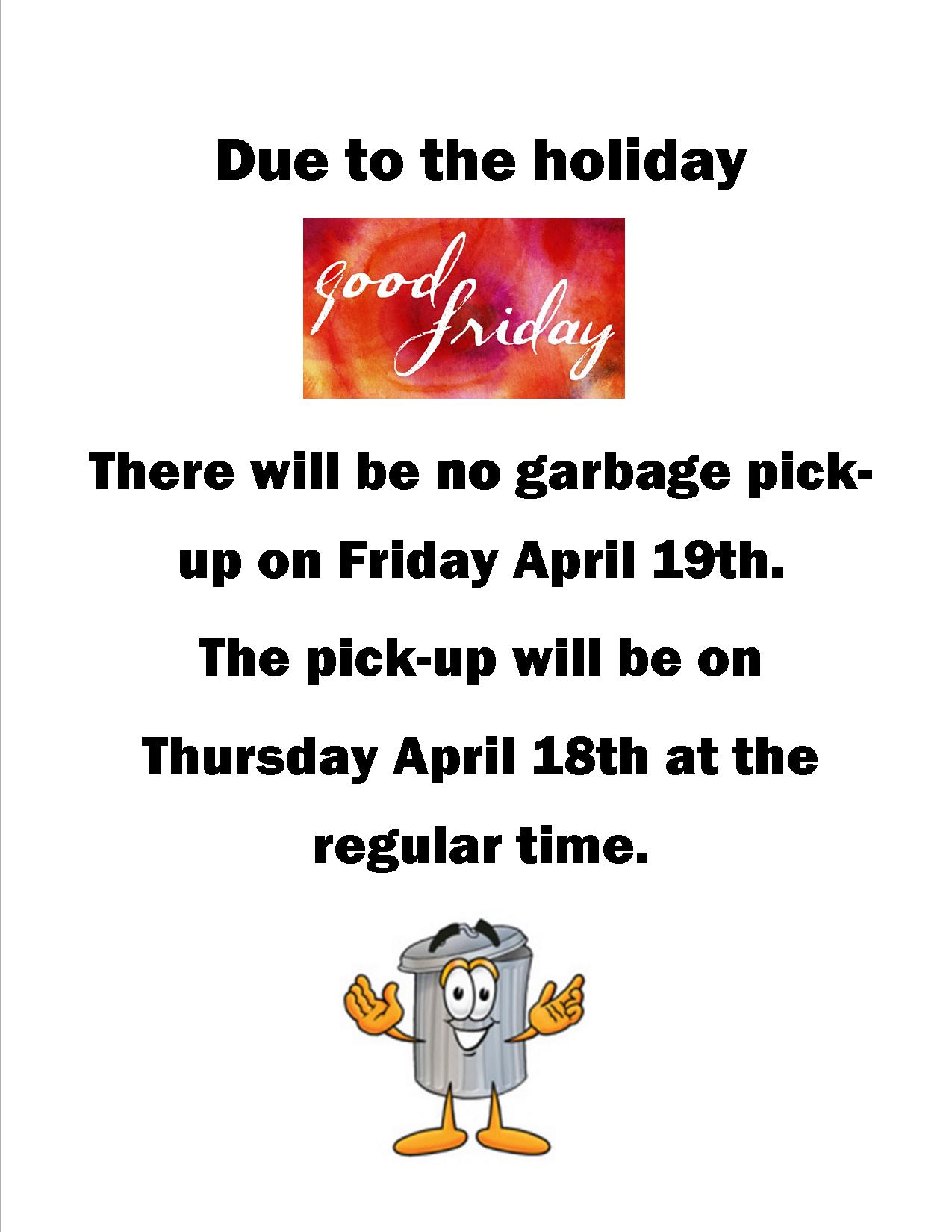 good friday garbage Village of Longview